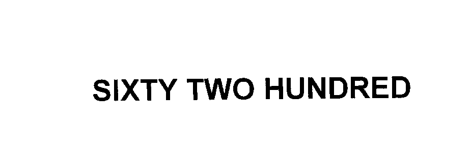 Trademark Logo SIXTY TWO HUNDRED