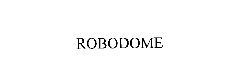  ROBODOME