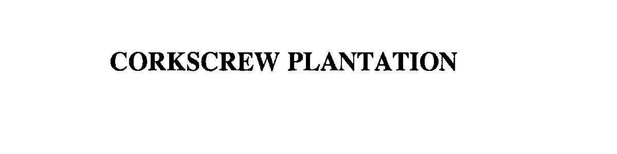  CORKSCREW PLANTATION