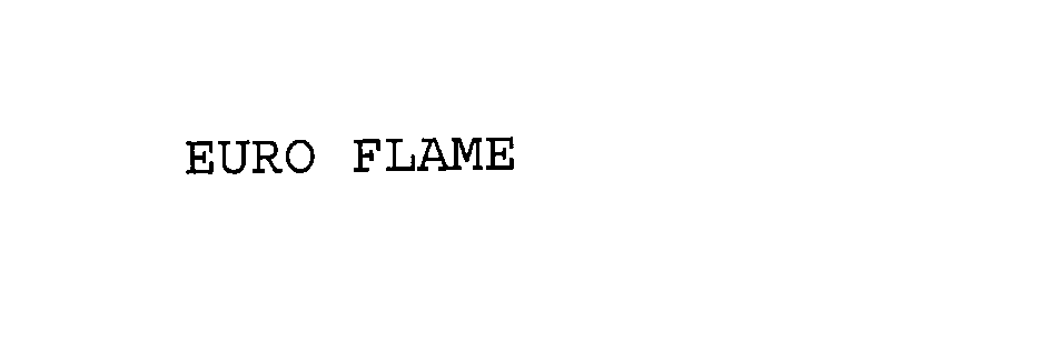 Trademark Logo EURO FLAME