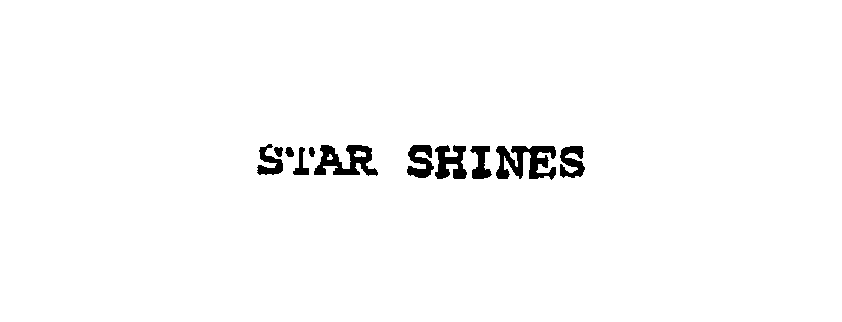  STAR SHINES