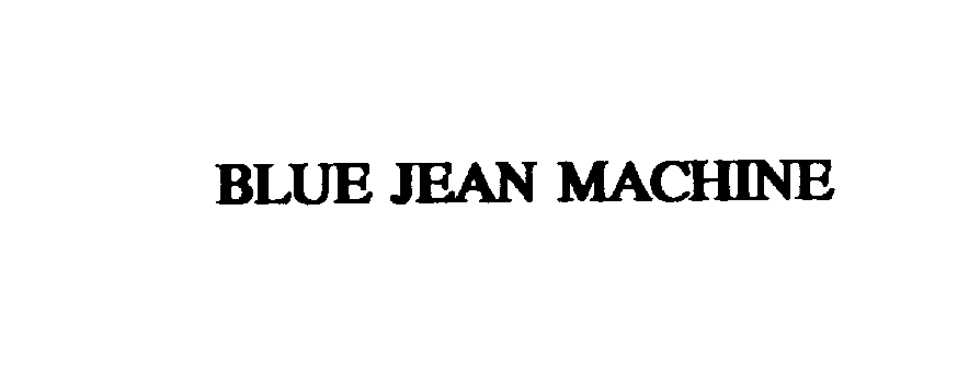 Trademark Logo BLUE JEAN MACHINE