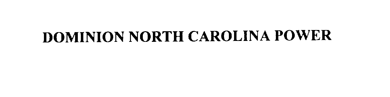 Trademark Logo DOMINION NORTH CAROLINA POWER