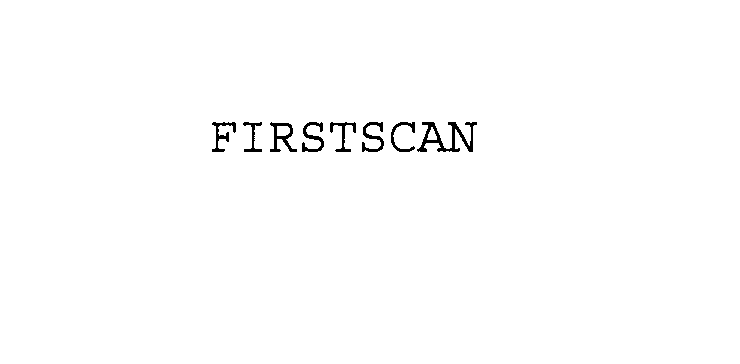 FIRSTSCAN