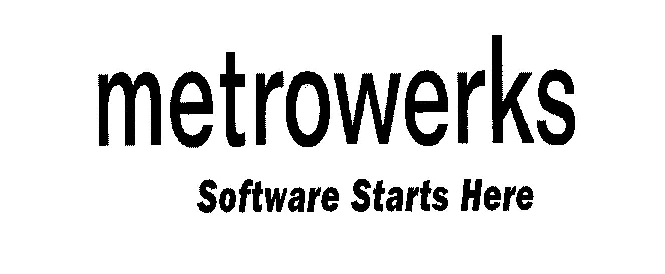Trademark Logo METROWERKS SOFTWARE STARTS HERE