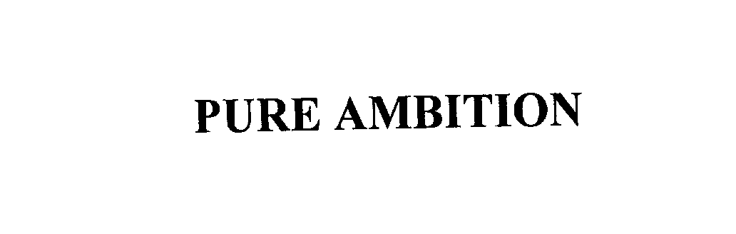 Trademark Logo PURE AMBITION