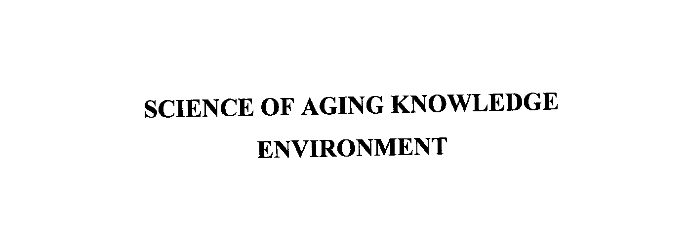  SCIENCE OF AGING KNOWLEDGE ENVIRONMENT