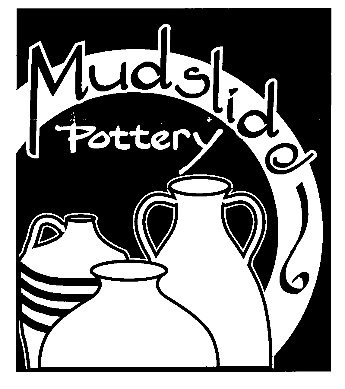  MUDSLIDE POTTERY