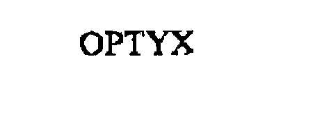 Trademark Logo OPTYX