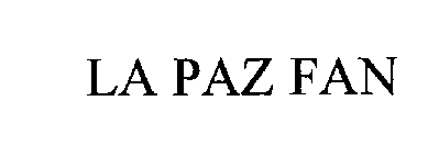 Trademark Logo LA PAZ FAN