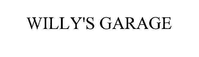 Trademark Logo WILLY'S GARAGE