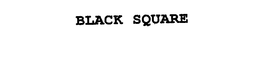 Trademark Logo BLACK SQUARE