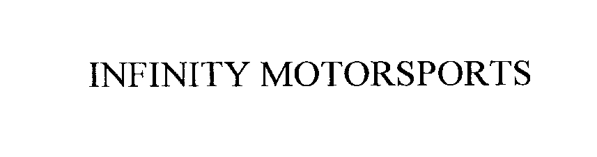 Trademark Logo INFINITY MOTORSPORTS