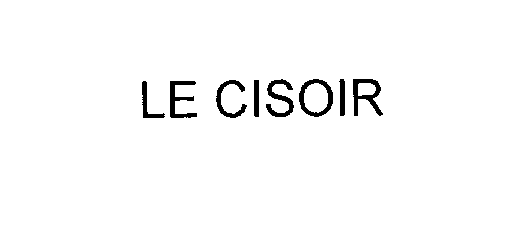  LE CISOIR