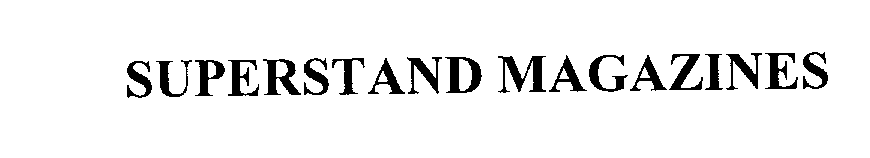 Trademark Logo SUPERSTAND MAGAZINES