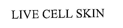 Trademark Logo LIVE CELL SKIN