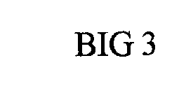 BIG 3