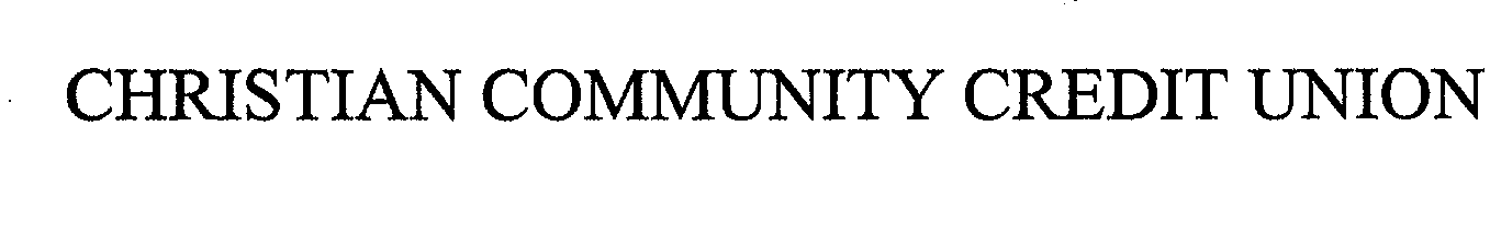 CHRISTIAN COMMUNITY CREDIT UNION - Christian Community Credit Union ...