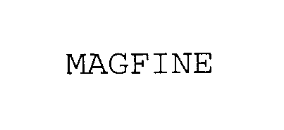 MAGFINE