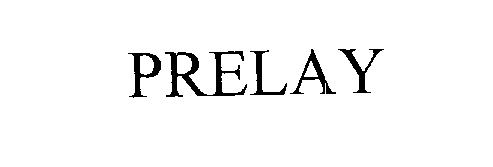 Trademark Logo PRELAY