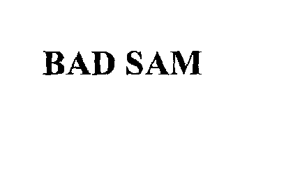  BAD SAM