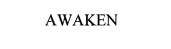 Trademark Logo AWAKEN