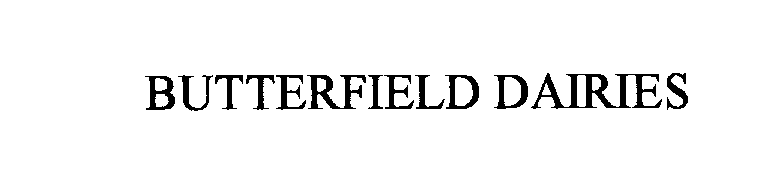 Trademark Logo BUTTERFIELD DAIRIES