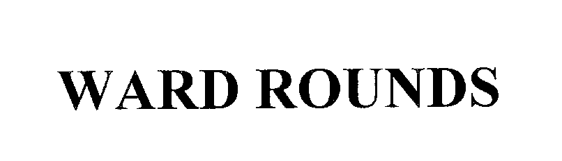 Trademark Logo WARD ROUNDS