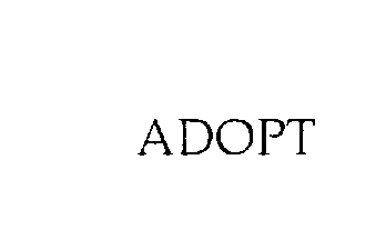 Trademark Logo ADOPT