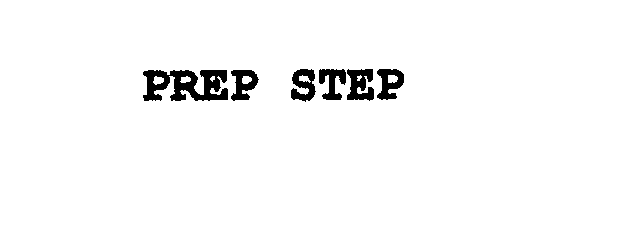 PREP STEP