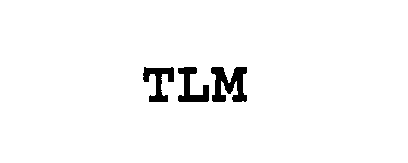 TLM