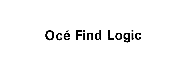  OCE FIND LOGIC