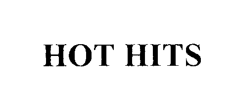 HOT HITS