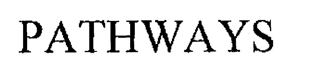 Trademark Logo PATHWAYS