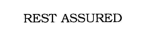 Trademark Logo REST ASSURED