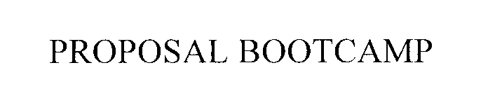 Trademark Logo PROPOSAL BOOTCAMP