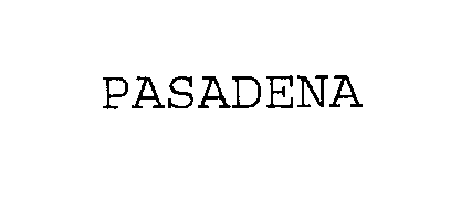 Trademark Logo PASADENA