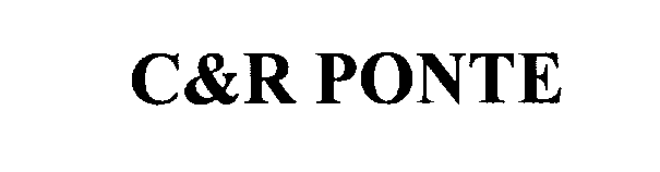 Trademark Logo C&R PONTE