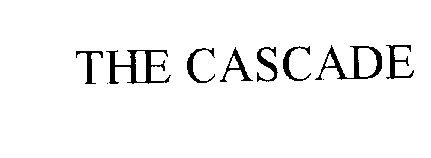  THE CASCADE