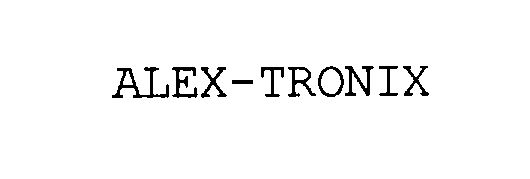  ALEX-TRONIX