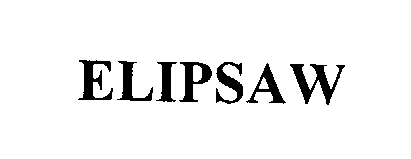 Trademark Logo ELIPSAW