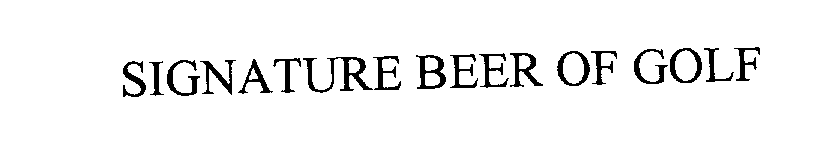 Trademark Logo SIGNATURE BEER OF GOLF