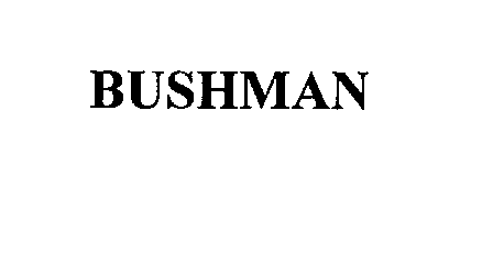 BUSHMAN