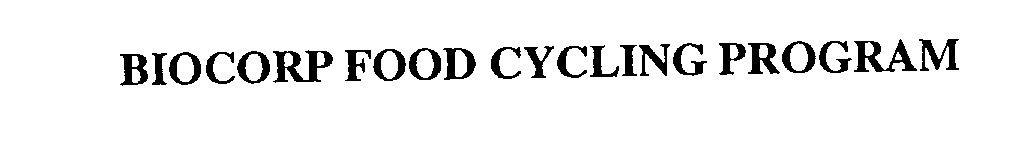  BIOCORP FOOD CYCLING PROGRAM