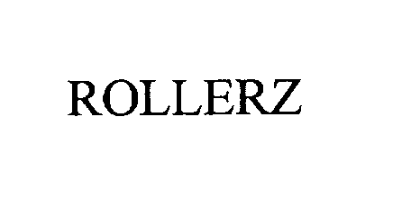 ROLLERZ