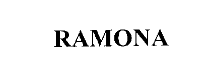 Trademark Logo RAMONA