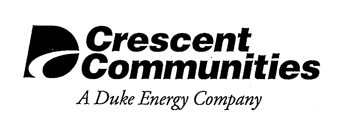  D CRESCENT COMMUNITIES A DUKE ENERGY COMPANY