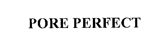 Trademark Logo PORE PERFECT