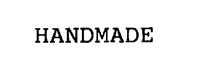 Trademark Logo HANDMADE