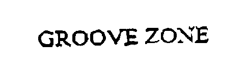  GROOVE ZONE